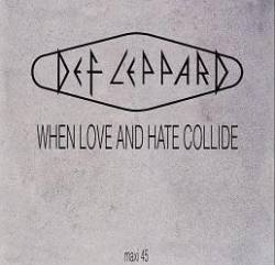 Def Leppard : When Love & Hate Collide